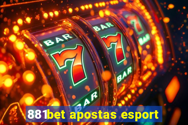 881bet apostas esport